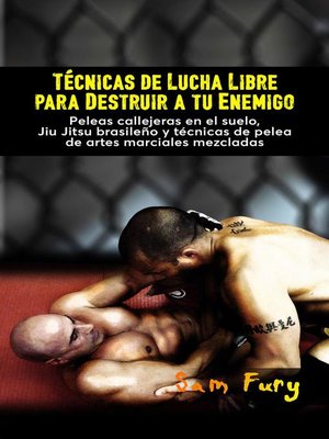 cover image of Técnicas de Lucha Libre para Destruir a tu Enemigo